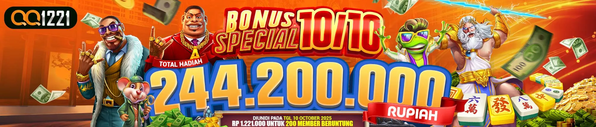 QQ1221 -- Bonus Special 10/10 Rp.244 Juta